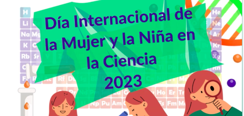 11 de Febrero "Día Internacional de la Mujer y la Niña en la ciencia "  2023  